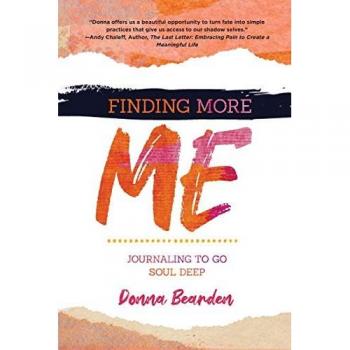 Finding More Me: Journaling to Go Soul Deep