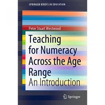 Westwood, Peter Stuart: Teaching for Numeracy Across the Age Range