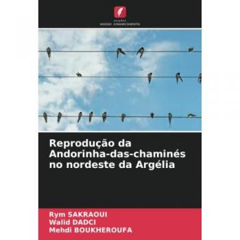 Reprodução da Andorinha-das-chaminés no nordeste da Argélia