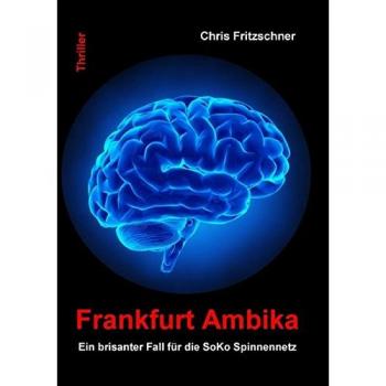 Frankfurt Ambika: Ein brisanter Fall für die SoKo Spinnennetz