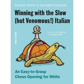 Winning with the Slow Italian: Easy Chess Opening for White von Georgios Souleidis