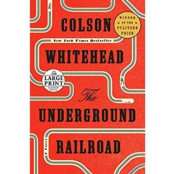 The Underground Railroad (Oprah's Book Club): a novel (Random House Large Print)