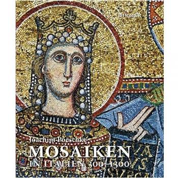 Mosaiken in Italien 300-1300
