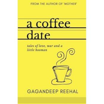 a coffee date: tales of love, war and a little hooman