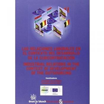 Las relaciones laborales en el contexto del desarrollo de la subcontratación industrial