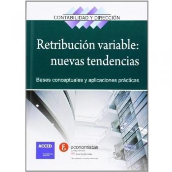 Retribución variable: nuevas tendencias (Tapa blanda).
