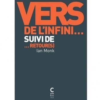 Vers de l'infini...: Suivi de ...retour