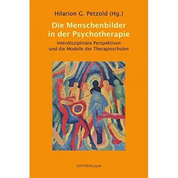 Aisthesis Die Menschenbilder in der Psychotherapie