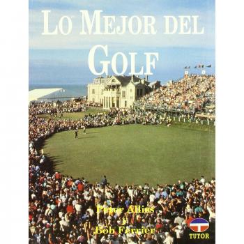 Lo mejor del golf (Tapa blanda).