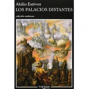 Los Palacios Distantes/the Distant Palaces