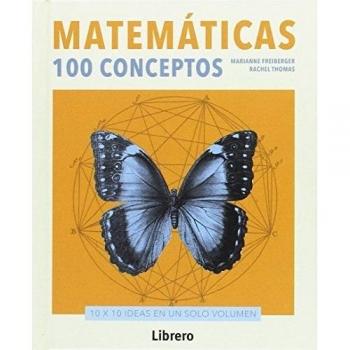 Matemáticas. 100 Conceptos