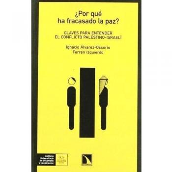 ¿Por qué ha fracasado la paz?