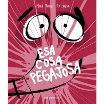 Esa cosa pegajosa