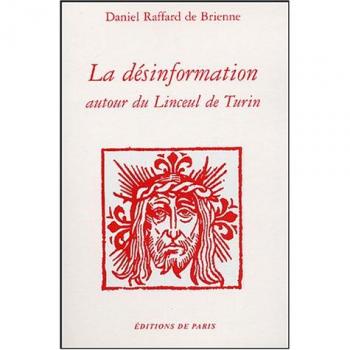 La désinformation autour du Linceul de Turin