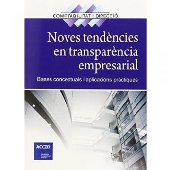NOVES TENDENCIES EN TRANSPARENCIA EMPRESARIAL