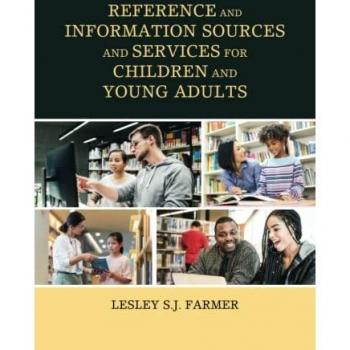 Rowman & Littlefield Publishing Group Reference and Information Sources and Services for Children and Young Adults