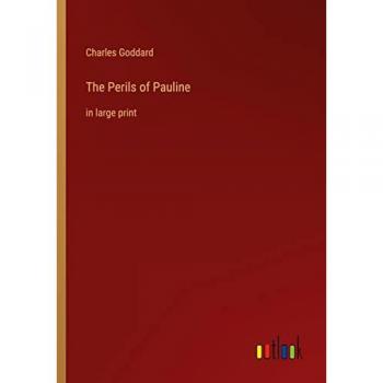 The Perils of Pauline: in large print