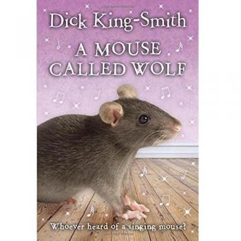 A Mouse Called Wolf