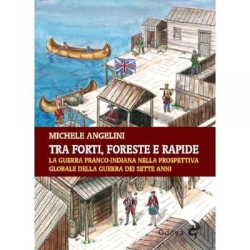 Tra forti, foreste e rapide. La guerra franco-indiana nella prospettiva globale della guerra dei sette anni