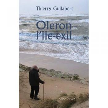 OLERON L'ILE-EXIL (Grand format)