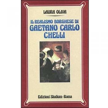 Il realismo borghese di Gaetano Carlo Chelli