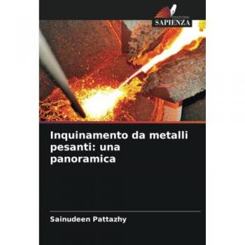 Pattazhy, Sainudeen: Inquinamento da metalli pesanti: una panoramica