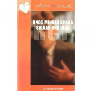 UNOS MINUTOS PARA SALVAR UNA VIDA