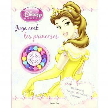 Juga amb les princeses: amb un preciós braçalet de colors per a tu (Tapa blanda).