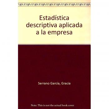 Estadística descriptiva aplicada a la empresa