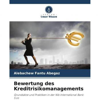 Bewertung des Kreditrisikomanagements