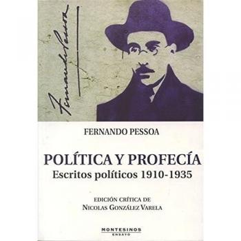 Política y profecía: escritos políticos 1910-1935