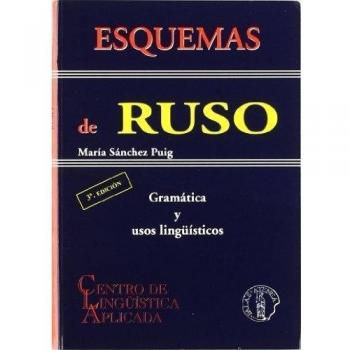 Esquemas de ruso: gramatica y usos linguisticos