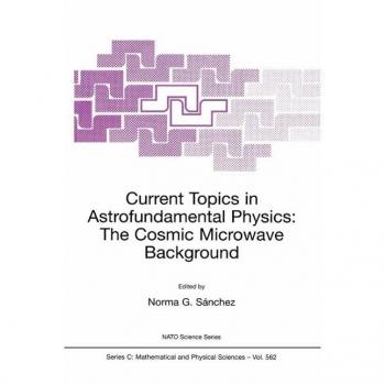Current Topics in Astrofundamental Physics: The Cosmic Microwave Background