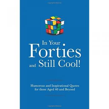 In Your Forties and Still Cool! (Gift Wit) By Adrian Besley