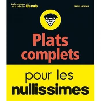 Plats complets pour les nullissimes