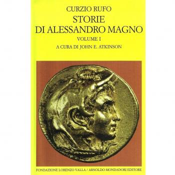 Storia di Alessandro Magno (Vol. 1)