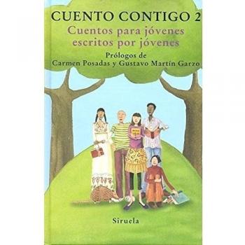 Cuento contigo 2: Cuentos para jóvenes escritos por jóvenes -Las Tres Edades
