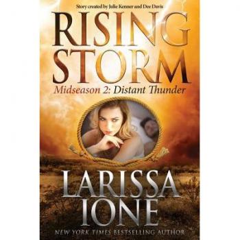 Distant Thunder : Midseason Episode 2, by Julie Kenner