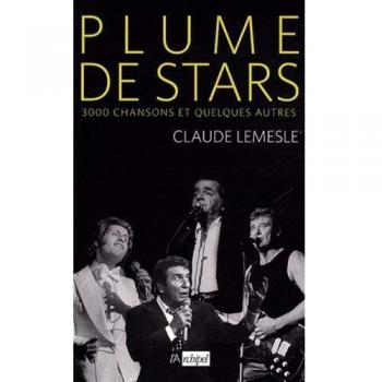 Plume de stars : 3000 chansons et quelques autres