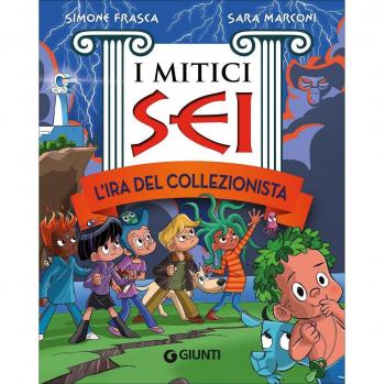 L'ira del collezionista. I mitici sei