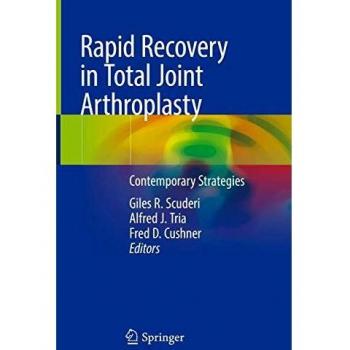 Rapid Recovery in Total Joint Arthroplasty