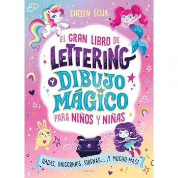 El gran libro de lettering y dibujo magico para niños y niña