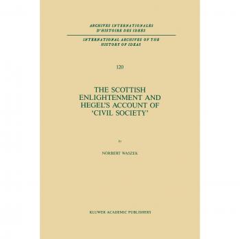 The Scottish Enlightenment and Hegel's Account of 'Civil Society'