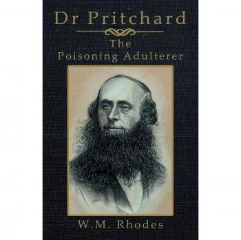 Dr pritchard the poisoning adulterer