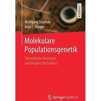 Molekulare Populationsgenetik: Theoretische Konzepte und empirische Evidenz