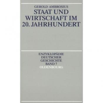 Gerold Ambrosius Staat Und Wirtschaft Im 20. Jahrhundert