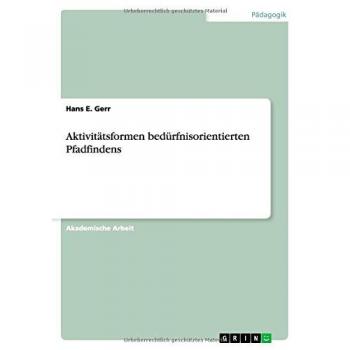Aktivitätsformen bedürfnisorientierten Pfadfindens
