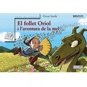 EL FOLLET ORIOL I L ' AVENTURA DE LA MEL