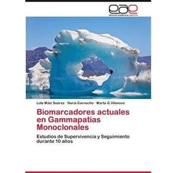 Biomarcadores actuales en Gammapatias Monoclonales