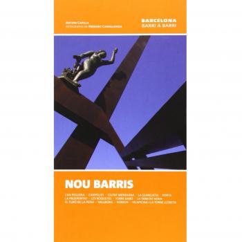 Nou barris: Can peguera · canyelles · ciutat meridiana · la guineueta · porta · la prosperitat · les roquetes · torre baró · la tr (Tapa blanda).
